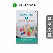 Farmasetika Formulasi Sediaan Solid 3