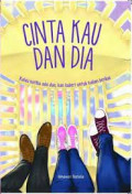 CINTA KAU DAN DIA ( KALAU HATIKU ADA DUA, KAN KUBERI UNTUK KALIAN BERDUA)