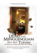 LELAKI YANG MENGGENGGAM AYAT - AYAT TUHAN DARI MASA LALU, IA DATANG; KARENA MASA LALU, IA KEMBALI