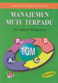 MANAJEMEN MUTU TERPADU (Total Quality Management)