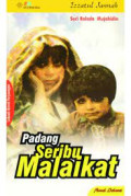PADANG SERIBU MALAIKAT (SERI BALADA MUJAHIDIN)
