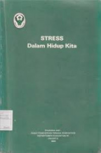STRESS DALAM HIDUP KITA