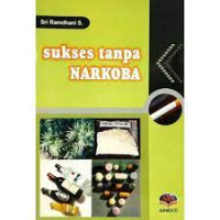 SUKSES TANPA NARKOBA