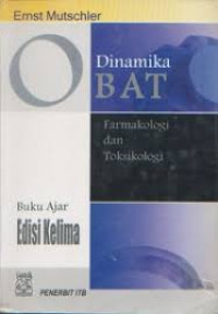 Dinamika Obat : Farmakologi dan Toksikologi