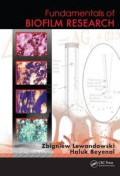 FUNDAMENTALS OF BIOFILM RESEARCH