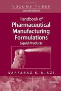 HANDBOOK OF PHARMACEUTICAL MANUFACTURING FORMULATIONS (LIQUID PRODUCT)
