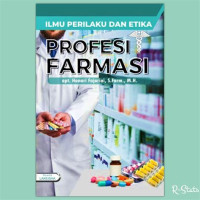 Ilmu Perilaku dan Etika Profesi Farmasi