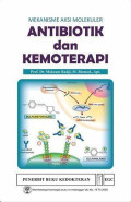 MEKANISME AKSI MOLEKULER ANTIBIOTIK DAN KEMOTERAPI
