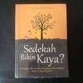 SEDEKAH BIKIN KAYA?