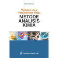 VALIDASI DAN PENJAMINAN MUTU METODE ANALISIS KIMIA