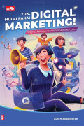 Yuk, Mulai Pkai Digital Marketing !